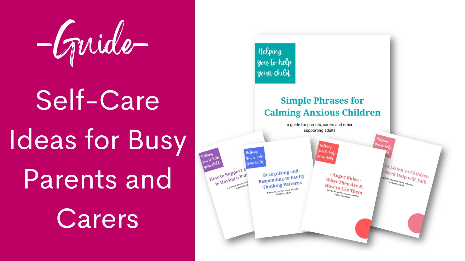 GUIDE: Self-Care Ideas for Busy Parents and Carers - Dr Pooky Knightsmith